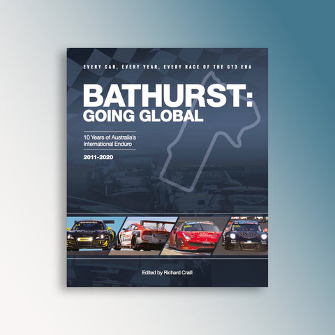 Bathurst: Going Global – 10 Years of Australia's International Enduro 2011-2020 Book
