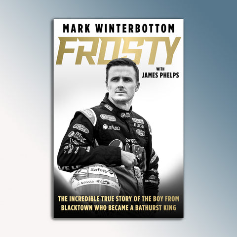 Frosty: Mark Winterbottom Autobiography Book (PRE-ORDER)