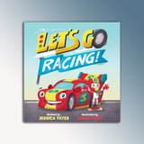 Let's Go Racing Children's Book (PRE-ORDER)